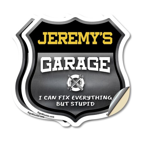 Signmission Jeremy's Garage I Can Fix Everything But Stupid, 6 inch X 6 inch, Vinyl Decal, 2PK SHI-D-2PACK-6-490-JEREMY