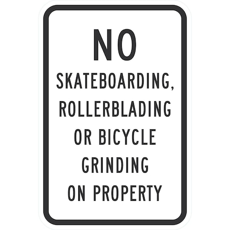 Lyle No Skateboarding Rollerblading Or Bicycle Grinding, 12x18, High Intensity Prismatic, White G-4398-HI_12x18