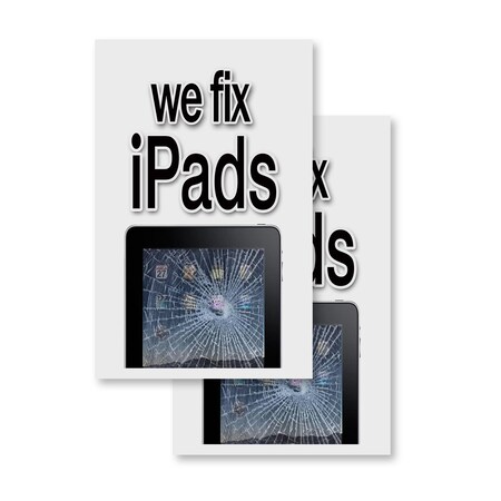 Signmission We Fix Ipads, Vinyl Decals Only 24 Inch x 36 Inch, Vinyl Decal, 2PK DSB-2436-2PACK-We Fix Ipads