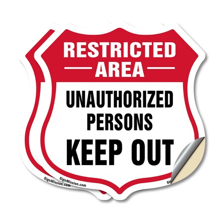 Signmission Restricted Area Shield Sign Unauthorized, 12 inch X 12 inch, Vinyl Decal, 2PK SHI-D-2PACK-12-457