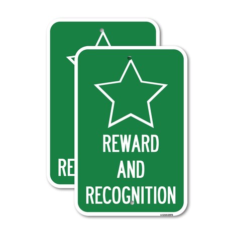 Signmission Reward and Recognition, 18'' X 24'' 2 Signs, Heavy Gauge Aluminum, 2PK A-1824-2PACK-22976