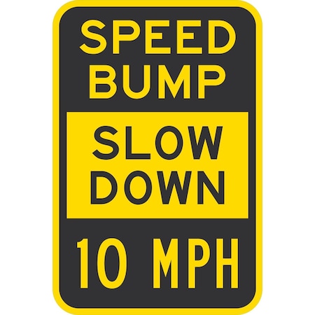 Lyle Speed Bump Slown Down 10 Mph, 12x18, Engineer Grade, Yellow G-3485-EG_12x18