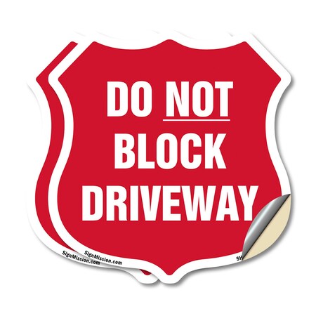 Signmission Driveway Shield Sign Do Not Block Drivew, 12 inch X 12 inch, Vinyl Decal, 2PK SHI-D-2PACK-12-378