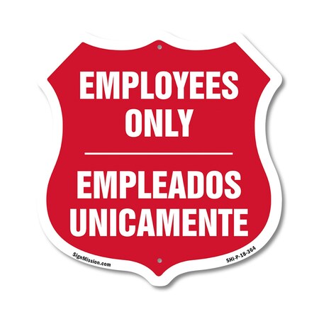 Signmission Bilingual Employees Only Shield Sign Emp, 18 Inch X 18 Inch, Plastic Sign SHI-P-18-364