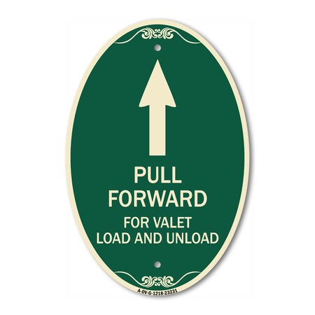 Signmission Pull Forward for Valet Load and Unload With , 12 In X 18 In Architectural, Heavy Gauge Aluminum A-OV-G-1218-23231