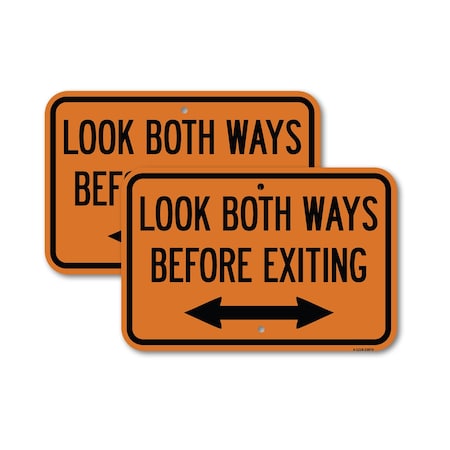 Signmission Look Both Ways Before Exiting With Bidirectional Arrow, 12'' X 18'', Heavy Gauge Aluminum, 2PK A-1218-2PACK-23879