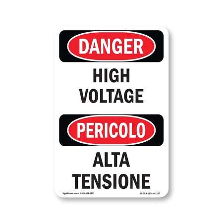 Signmission OSHA Danger Sign, 24" Height, Rigid Plastic, High Voltage Bilingual, 1824-VI-1327 OS-DS-P-1824-VI-1327