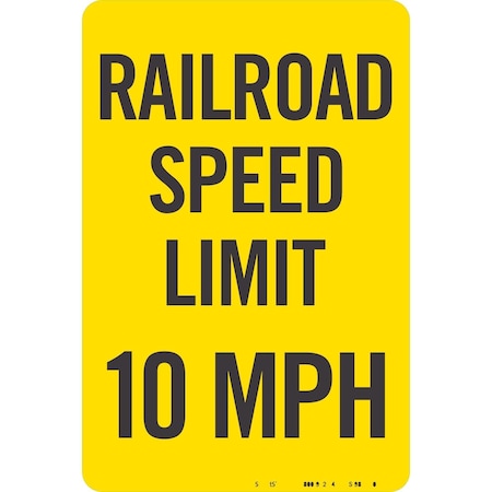 Lyle Railroad Speed Limit 10 MPH, 12x18, High Intensity Prismatic, Yellow G-4219-HI_12x18