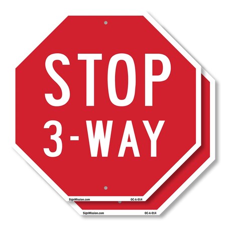 Signmission Stop 3-way, 10 inch X 10 inch, Aluminum Metal Signs, 2PK OC-A-2PACK-10-14