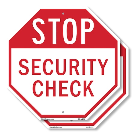 Signmission Stop Security Check, 6 inch X 6 inch, Plastic Sign, 2PK OC-P-2PACK-6-231