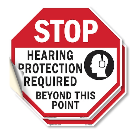 Signmission Stop Hearing Protection Required Be, 10 inch X 10 inch, Vinyl Decal, 2PK OC-D-2PACK-10-123