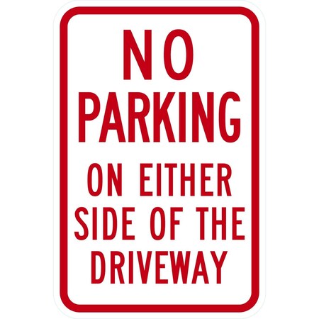 Lyle No Parking On Either Side Of The Driveway, 12x18, High Intensity Prismatic, White G-4107-HI_12x18