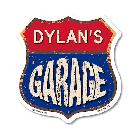 Signmission Dylan's Garage, 18 Inch X 18 Inch, Plastic Sign SHI-P-18-383-DYLAN