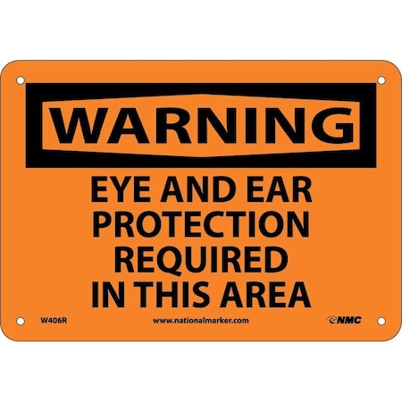 Nmc Warning Eye And Ear Protection Required Sign W406R