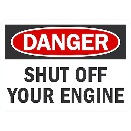 Lyle Shut Off Your Engine, 10x7, Non-Reflective, White G-1644-NA_10x7