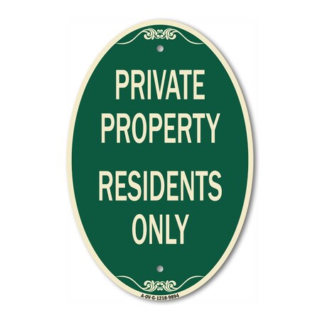 Signmission Residents Only, 12 Inch X 18 Inch Architectural Oval, Heavy Gauge Aluminum A-OV-G-1218-9894