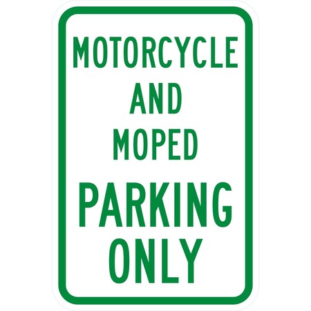 Lyle Motorcycle And Moped Parking Only, 12x18, Diamond Grade, White G-2727-DG_12x18