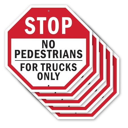 Signmission Stop No Pedestrians for Trucks Only, 10 inch X 10 inch, Aluminum Metal Signs, 5PK OC-A-5Pack-10-56
