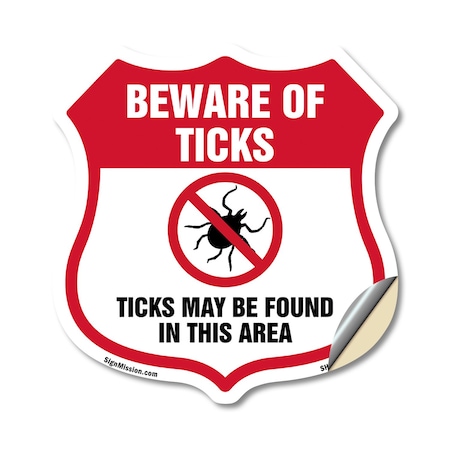 Signmission Beware Of Ticks Shield Sign Ticks May Be, 12 Inch X 12 Inch, Vinyl Decal SHI-D-12-362