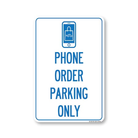 Signmission Public Safety, 18" Height, Peel And Stick Wall Graphic, 24" x 18", Phone Order Parking Only OS-NS-RD-1824-25443