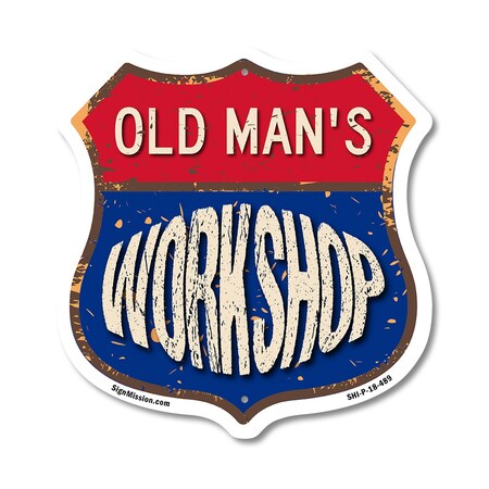 Signmission Old Man's Workshop, 18 Inch X 18 Inch, Plastic Sign SHI-P-18-489-OLD MAN