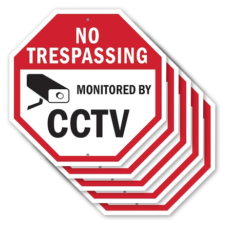 Signmission No Trespassing Monitored By CCTV, 10 inch X 10 inch, Aluminum Metal Signs, 5PK OC-A-5Pack-10-33
