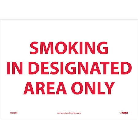 Nmc Smoking In Designated Area Only Sign, M248PB M248PB