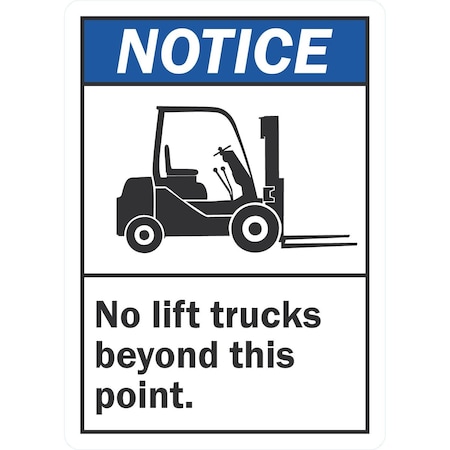 Lyle Notice (Ansi) No Lift Trucks Beyond This Point (W/Sym), 10x14, Non-Reflective, White G-1478-PL_10x14