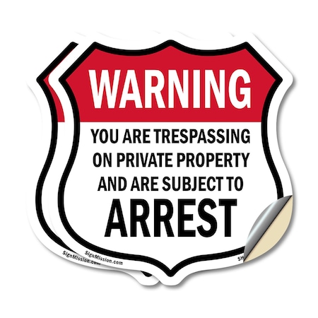 Signmission No Trespassing Shield Sign Warning You A, 12 inch X 12 inch, Vinyl Decal, 2PK SHI-D-2PACK-12-423