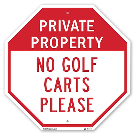 Signmission Private Property No Golf Carts Plea, 10 Inch X 10 Inch, Aluminum Metal Signs OC-A-10-164