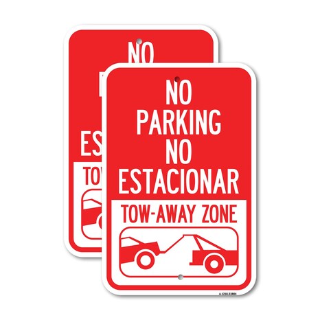 Signmission No Parking - No Estacionar Tow - Away Zone With Graphi, 12'' X 18'', Heavy Gauge Aluminum, 2PK A-1218-2PACK-23804