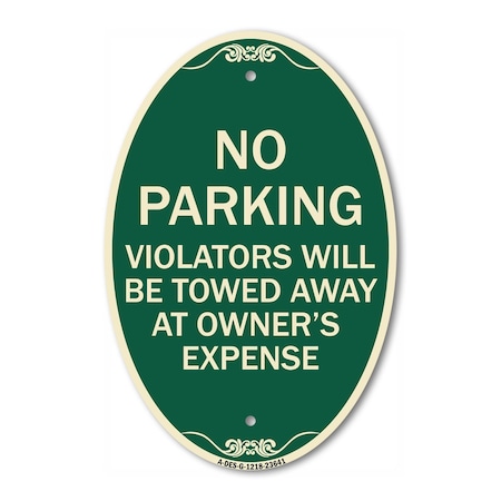 Signmission No Parking Violators Will Be Towed Away at Ow, 12 In X 18 ...