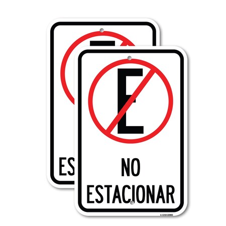 Signmission Spanish Parking Sign No Estacionar No Parking With G, 18'' X 24'', Heavy Gauge Aluminum, 2PK A-1824-2PACK-22882