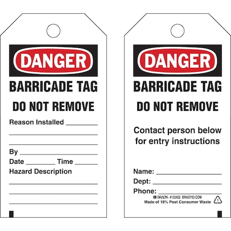 Brady Tags DANGER BARRICADE TAG DO NOT REMOVE CONTACT PERSON BEL Polyester 5.75x3 25PK 132422