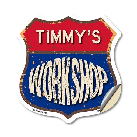 Signmission Timmy's Workshop, 12 Inch X 12 Inch, Vinyl Decal SHI-D-12-489-TIMMY