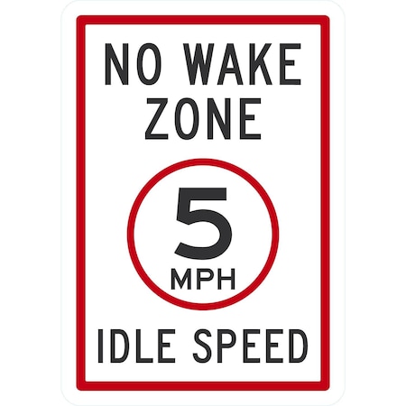 Lyle No Wake Zone, 5 MPH, Idle Speed, 7x10, Non-Reflective, White G-17195-ND_7x10