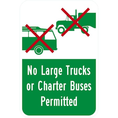 Lyle No Large Trucks Or Charter Buses Permitted (W/Sym), 12x18, Engineer Grade, White G-3374-EG_12x18