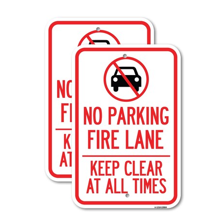 Signmission Fire Lane Keep Clear at All Times with Graphic, 18'' X 24'' 2 Signs, Heavy Gauge Aluminum, 2PK A-1824-2PACK-23984