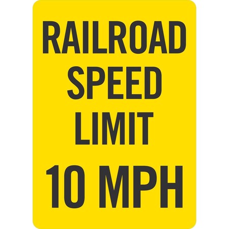 Lyle Railroad Speed Limit 10 MPH, 10x14, Non-Reflective, Yellow G-1235-NA_10x14