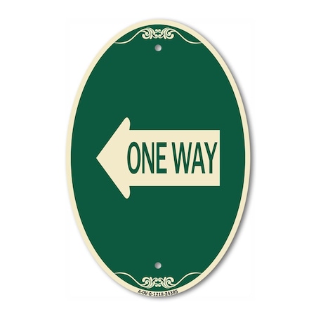 Signmission One Way With Left Arrow, 12 Inch X 18 Inch Architectural Oval, Heavy Gauge Aluminum A-OV-G-1218-24385