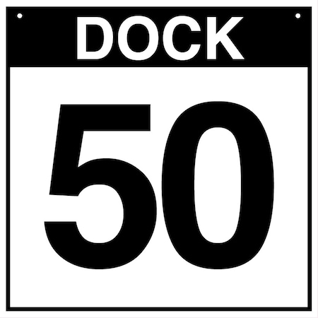 5S Supplies Loading Dock 50 Sign - ALM - 16in x 16in DOCK50-ALM-1616