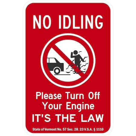 Lyle No Idling Please Turn Off Your Engine Its The Law, 12x18, Diamond Grade, White G-2864-DG_12x18