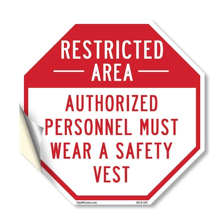 Signmission Restricted Area Authorized Personne, 18 Inch X 18 Inch, Vinyl Decal OC-D-18-174