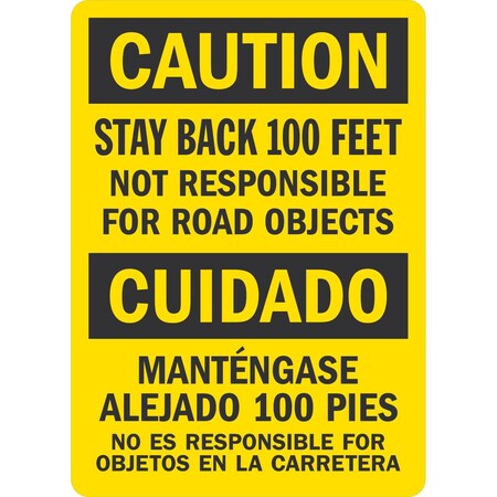 Lyle Stay Back 100 Feet Not Responsible for Road Objects, 10x14, Non-Reflective, Yellow G-1244-NA_10x14
