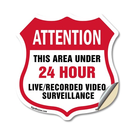 Signmission 24 Hour Surveillance Shield Sign Attenti, 12 Inch X 12 Inch, Vinyl Decal SHI-D-12-351
