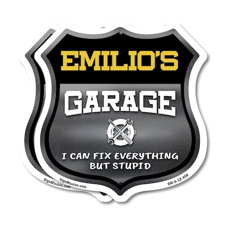 Signmission Emilio's Garage I Can Fix Everything But Stupid, 12 inch X 12 inch, Aluminum Metal Sign, 2PK SHI-A-2PACK-12-490-EMILIO