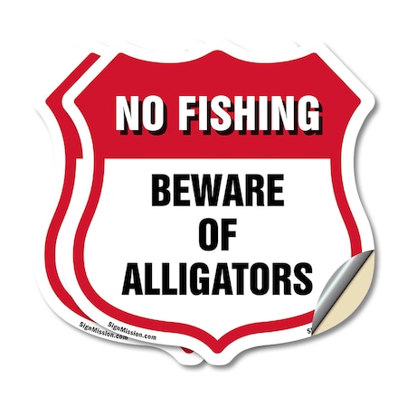 Signmission No Fishing Shield Sign Beware Of Alligat, 6 inch X 6 inch, Vinyl Decal, 2PK SHI-D-2PACK-6-394