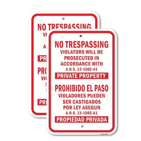 Signmission No Trespassing Violators Prosecuted ARS 13-1502-A1, 18'' X 24'' 2 Signs, Heavy Gauge Aluminum, 2PK A-1824-2PACK-24938