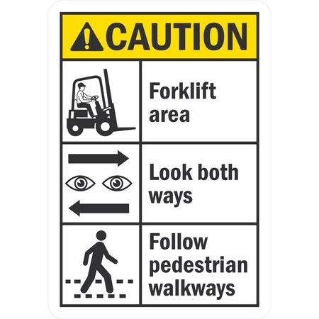 Lyle Caution Forklift Area, Look Both Ways, Follow, 7x10, Non-Reflective, White G-17086-NA_7x10