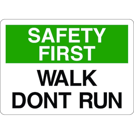 5S Supplies Safety First Sign - Walk Don't Run 14in x 20in Adhesive Vinyl Sign SAFE0004-1420-AV